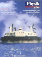 Physik plus, Ausgabe Gymnasium Nordrhein-Westfalen: Lehrbuch, Klassen 9/10