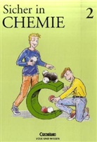 Dorett Gentzen, Joachim Gottwald, Karl H Wieland, Barbara Arndt - Sicher in Chemie - 2: Arbeitsheft, 8./9. Schuljahr
