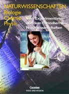 Volkmar Dietrich, Klaus Liebers, Hans J Wilke, Christel Bergstedt - Naturwissenschaften: Biologie, Chemie, Physik, Ost-Ausgabe: Vom Experimentieren und dem Entstehen der Naturwissenschaften