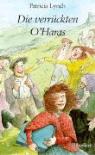 Patricia Lynch - Die verrückten O'Haras