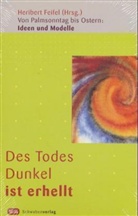 Heribert Feifel - Des Todes Dunkel ist erhellt