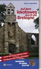 Peter Lindenthal - Auf dem Jakobsweg durch die Bretagne