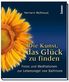 Hermann Multhaupt - Die Kunst, das Glück zu finden