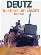 Oliver Aust - Deutz Traktoren im Einsatz