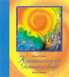 Yvonne Hoppe-Engbring, Georg Schwikart, Sigrid Leberer - Kommunion ist Gemeinschaft