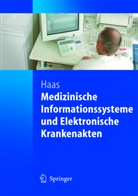 Peter Haas - Medizinische Informationssysteme und Elektronische Krankenakten
