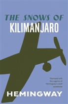 Ernest Hemingway - The Snow of Kilimanjaro
