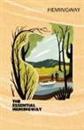 Ernest Hemingway - The Essential Hemingway