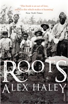 Alex Haley - Roots
