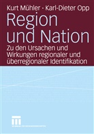 Kur Mühler, Kurt Mühler, Karl-Dieter Opp - Region und Nation