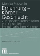 Monika Setzwein - Ernährung - Körper - Geschlecht
