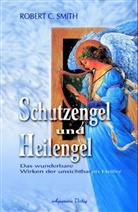 Robert C. Smith - Schutzengel und Heilengel
