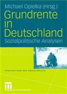 Michae Opielka, Michael Opielka - Grundrente in Deutschland