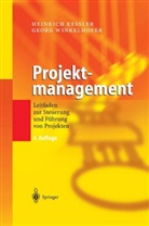 Heinrich Keßler, Georg Winkelhofer, Georg A. Winkelhofer - Projektmanagement