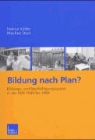 Helmut Köhler, Manfred Stock - Bildung nach Plan?