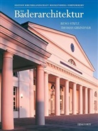 Thomas Grunder, Thomas Grundner, Ren Stutz, Reno Stutz, Thomas Grundner - Bäderarchitektur in Mecklenburg-Vorpommern