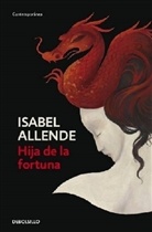Isabel Allende - Hija de la fortuna
