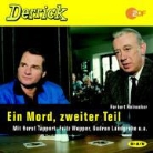 Herbert Reinecker, Gudrun Landgrebe, Horst Tappert, Fritz Wepper - Derrick, Ein Mord, zweiter Teil, 1 Audio-CD (Audio book)