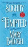 Mary Balogh - Slightly Tempted