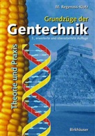 Mechthild Regenass-Klotz - Grundzüge der Gentechnik