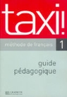 Patrick Guédon - Taxi - Bd. 1: Guide pédagogique