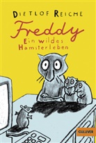 Wolf Erlbruch, Dietlof Reiche - Freddy, Ein wildes Hamsterleben