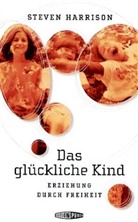 Steven Harrison - Das glückliche Kind