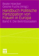 FUCHS, Fuchs, Gesine Fuchs, Beat Hoecker, Beate Hoecker - Handbuch Politische Partizipation von Frauen in Europa - Bd. 2: Handbuch Politische Partizipation von Frauen in Europa. Bd.2