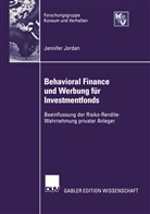 Jennifer Jordan - Behavioral Finance und Werbung für Investmentfonds