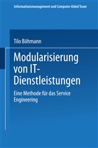Tilo Böhmann - Modularisierung von IT-Dienstleistungen