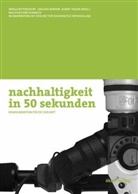 Irmel Bittencourt, Irmela Bittencourt, Joachi Borner, Joachim Borner, Albert Heiser, Irmela Bittencourt... - nachhaltigkeit in 50 sekunden