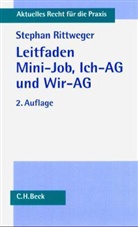 Stephan Rittweger - Leitfaden Mini-Job, Ich-AG und Wir-AG