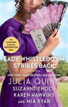 Suzanne Enoch, Enoch Suzanne, K Hawkins, Karen Hawkins, Julia Quinn, Quinn Julia... - Lady Whistledown Strikes Back
