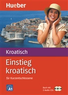 Branko Mrse, Ivank Mrse, Ivanka Mrse, Kehr, Kehr, Christof Kehr... - Einstieg kroatisch Buch mit 2 Audio-CDs