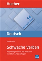 Sabine Dinsel - Schwache Verben