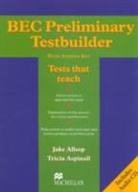 Jake Allsop, Patricia Aspinall - BEC Testbuilder: BEC Testbuilder Preliminary book with audio CD
