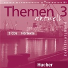 Michael Perlmann-Balme, Michaela Perlmann-Balme, Andrea Tomaszewski, Andreas Tomaszewski, Weer - Themen aktuell 3, Zertifikatsband: Hörtexte, 3 Audio-CDs (Hörbuch)