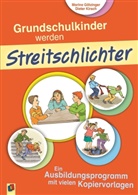 Götzinge, Marin Götzinger, Marina Götzinger, Kirsch, Diete Kirsch, Dieter Kirsch - Grundschulkinder werden Streitschlichter