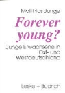 Matthias Junge - Forever Young?