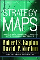 KAPLAN, Robert S. Kaplan, Robert Steven Kaplan, David P. Norton, Norton David P. - Strategy Maps