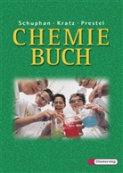 Dietmar Schuphan - Chemie Buch - 7.-10. Schuljahr: Chemie Buch - Ausgabe 2004