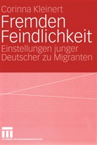 Corinna Kleinert - Fremden Feindlichkeit