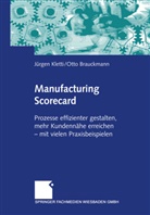 Otto Brauckmann, J¿rgen Kletti, Jürge Kletti, Jürgen Kletti - Manufacturing Scorecard