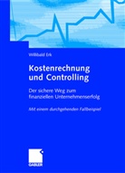 Willibald Erk - Kostenrechnung und Controlling