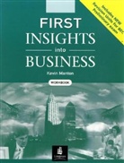 K Manton, Kevin Manton, Sue Robbins, Andy Baker - First Insights into Business: First Insights into Business Workbook with Key