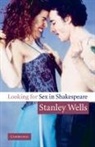 Stanley Wells, Stanley W. Wells - Looking for Sex in Shakespeare