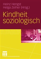 Hein Hengst, Heinz Hengst, Zeiher, Zeiher, Helga Zeiher - Kindheit soziologisch