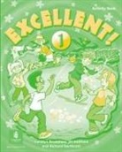Coralyn Bradshaw, Jill Hadfield, Richard Northcott - Excellent! - Level 1: Excellent 1 Activity Book