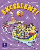 Coralyn Bradshaw, Jill Hadfield - Excellent! - Level 3: Excellent 3 Pupil Book