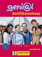 Hermann Funk, Michael Koenig, Ute Koithan, Susy Keller - genial - Stufe B1: Kursbuch, Zertifikatsniveau